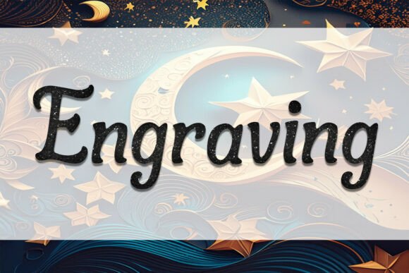 Engraving: A Font with Celestial Elegance