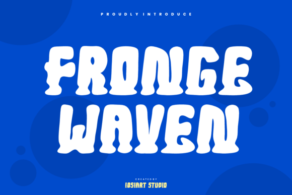 Fronge Waven: A Chunky, Wavy Typeface for Bold Design
