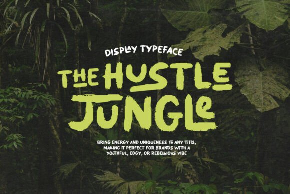Hustle Jungle: A Typeface for the Untamed Brand