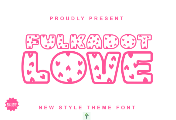 Infuse Projects with Life: The Fulkadot Love Typeface