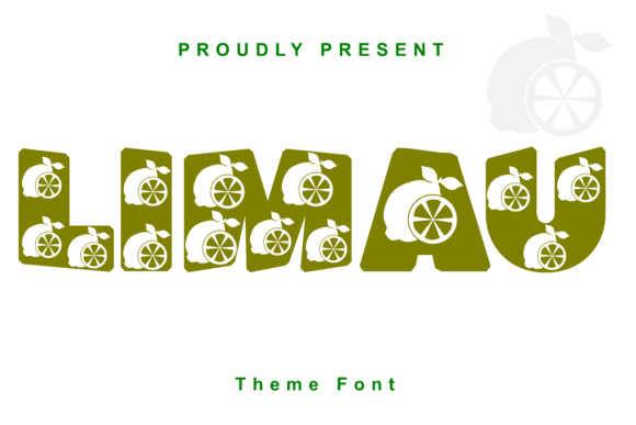 Limau: Capturing the Vibrant Energy of Fresh Fruit in a Display Font