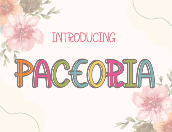 Paceoria: The Whimsical Font That Sparks Joy