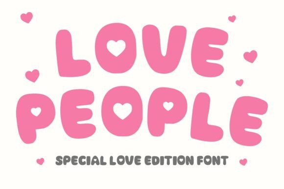Spread Joy and Kindness with the Love People Display Font